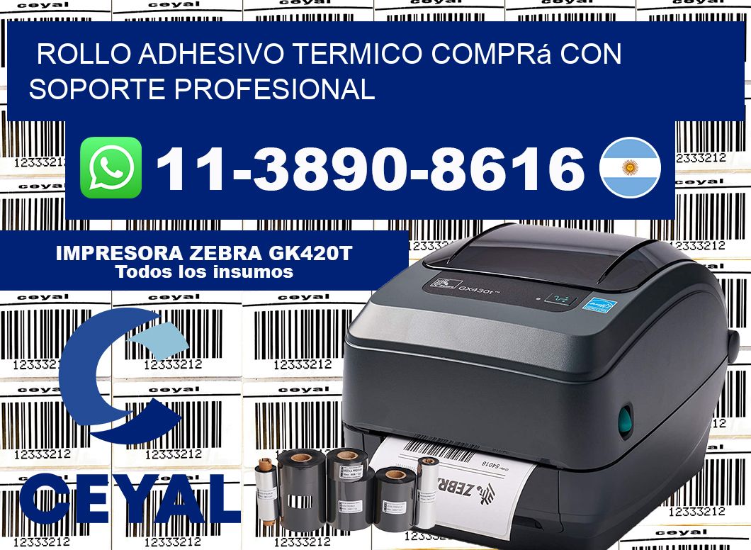 ROLLO ADHESIVO TERMICO Comprá con soporte profesional