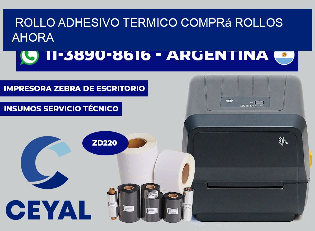 ROLLO ADHESIVO TERMICO Comprá rollos ahora