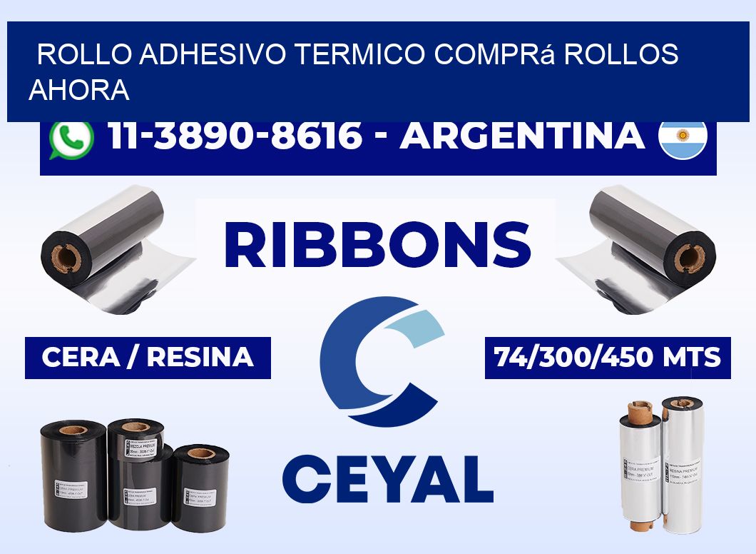 ROLLO ADHESIVO TERMICO Comprá rollos ahora