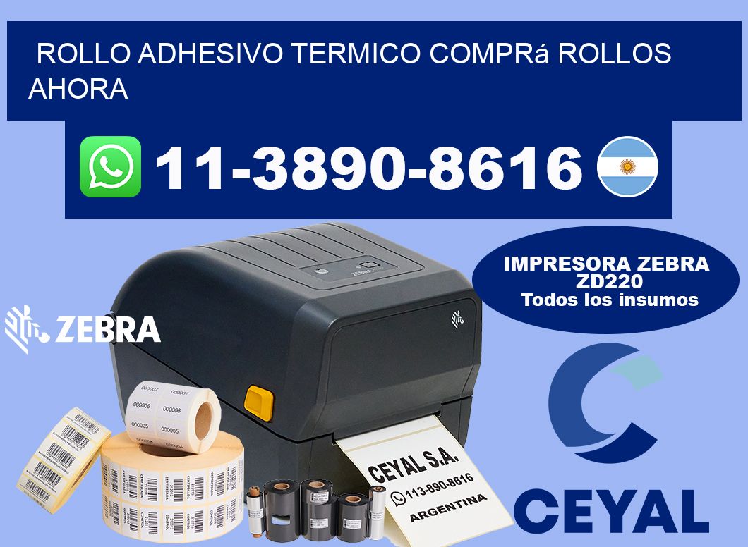ROLLO ADHESIVO TERMICO Comprá rollos ahora