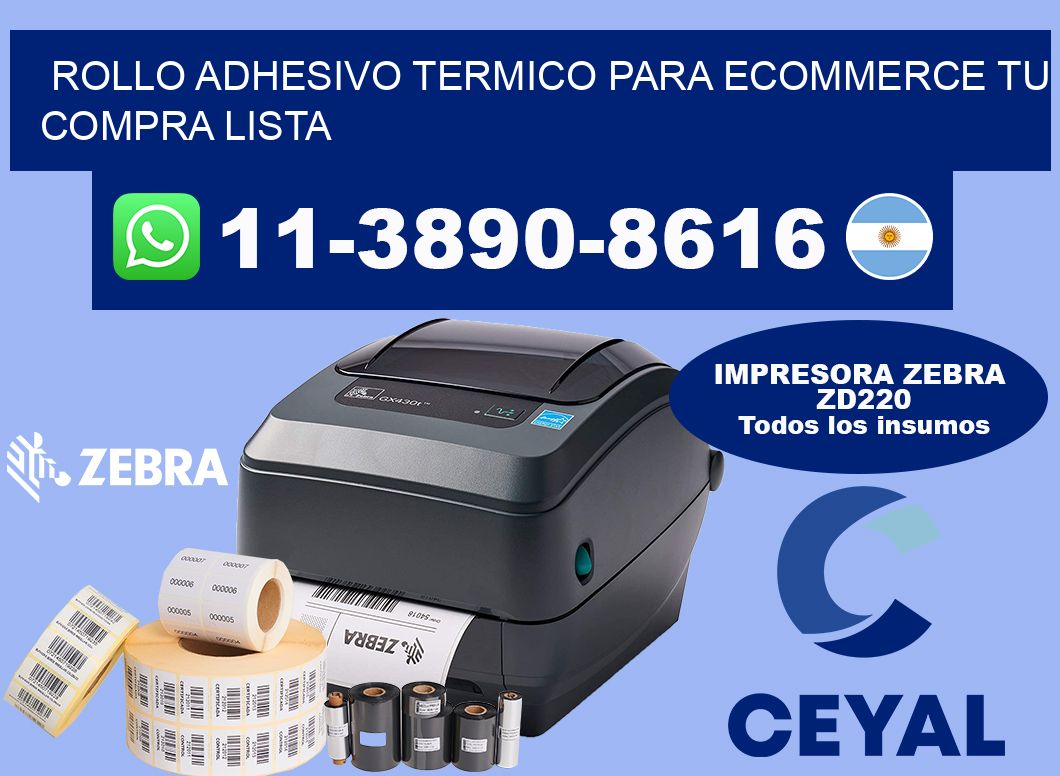 ROLLO ADHESIVO TERMICO PARA ECOMMERCE Tu compra lista