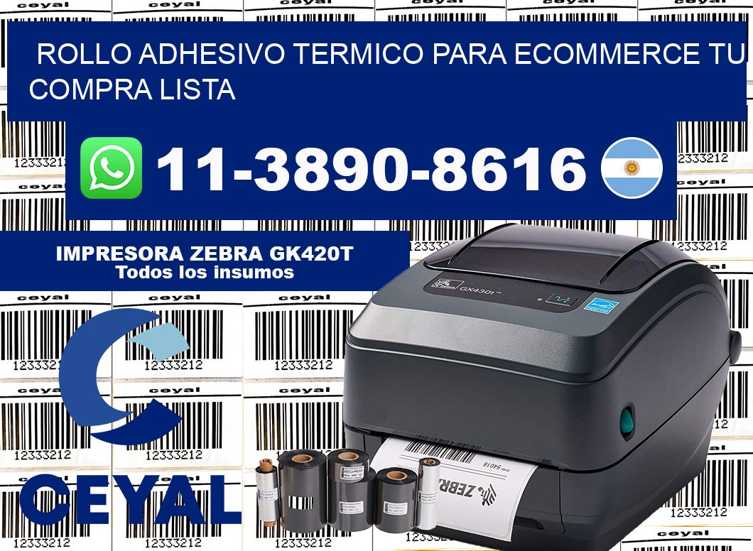 ROLLO ADHESIVO TERMICO PARA ECOMMERCE Tu compra lista