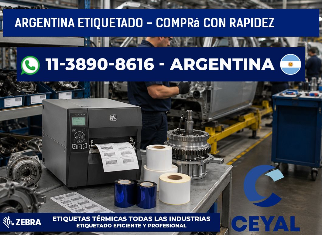 ARGENTINA ETIQUETADO - Comprá con rapidez