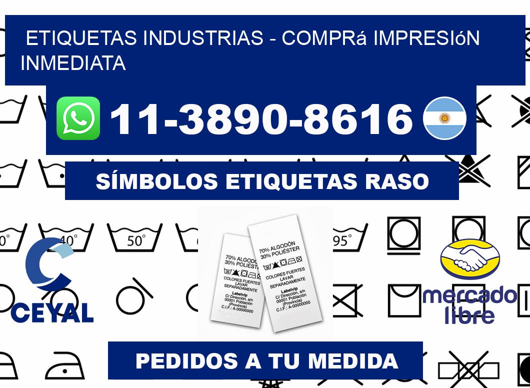 ETIQUETAS INDUSTRIAS - Comprá impresión inmediata