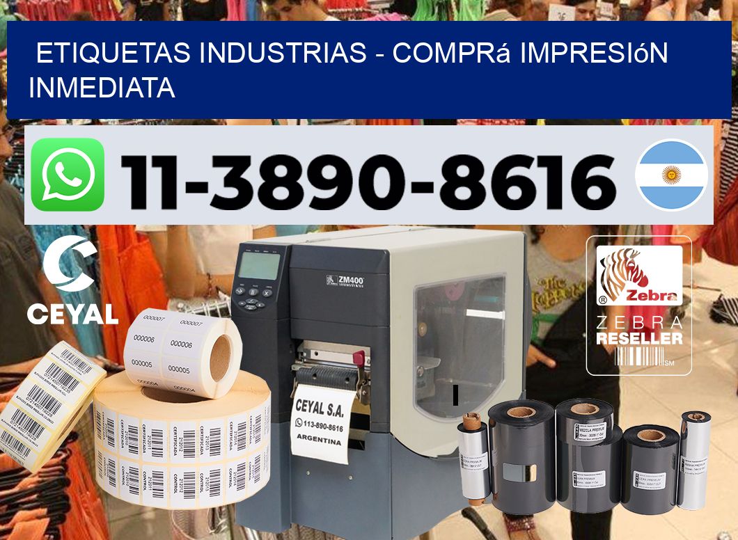 ETIQUETAS INDUSTRIAS - Comprá impresión inmediata