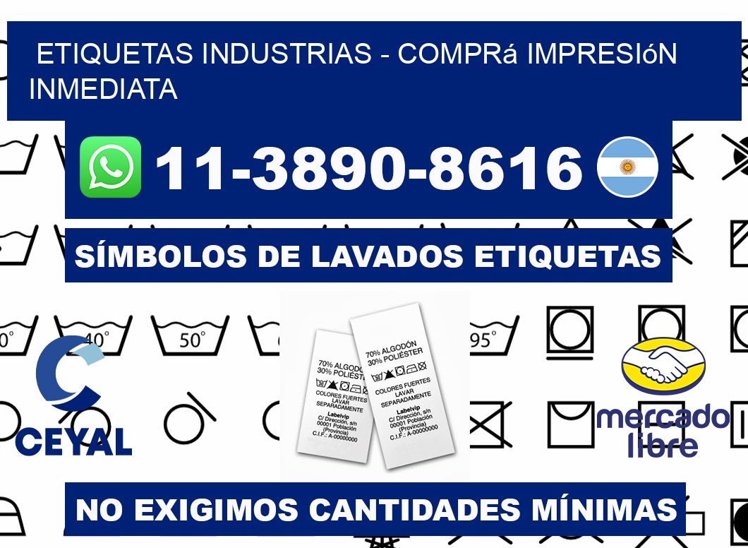 ETIQUETAS INDUSTRIAS - Comprá impresión inmediata