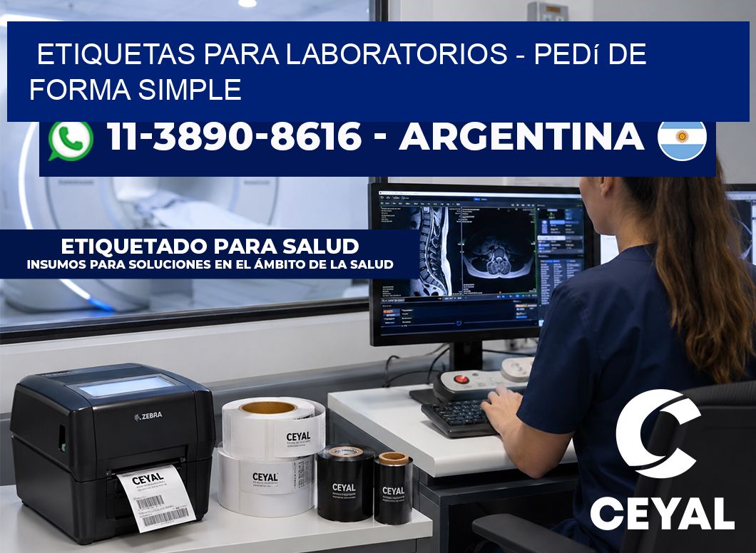 ETIQUETAS PARA LABORATORIOS - Pedí de forma simple