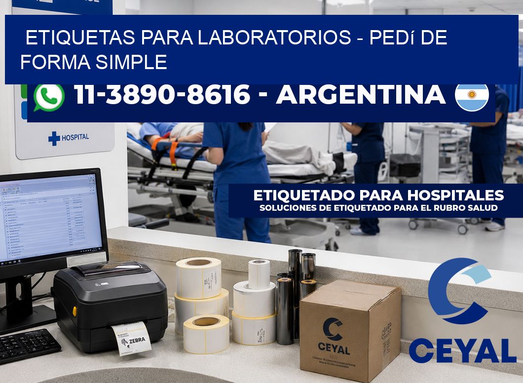 ETIQUETAS PARA LABORATORIOS - Pedí de forma simple