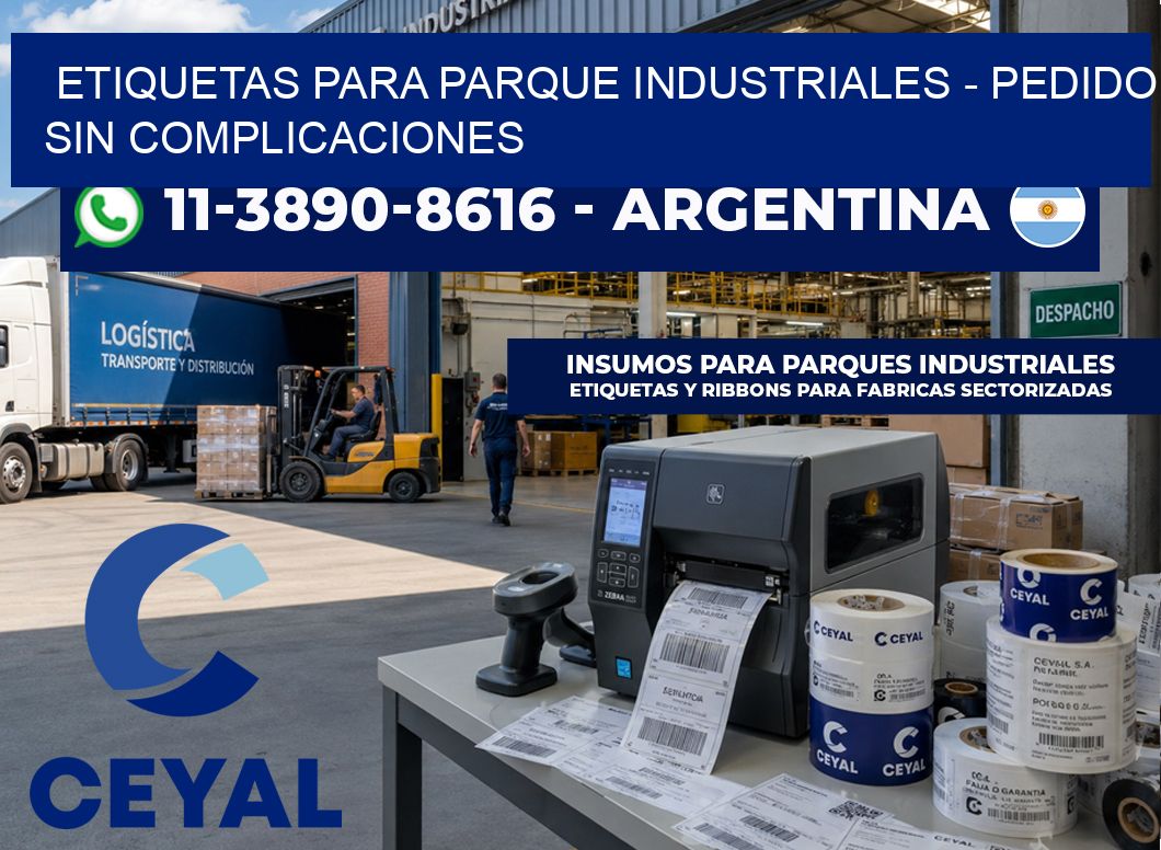 ETIQUETAS PARA PARQUE INDUSTRIALES – Pedido sin complicaciones