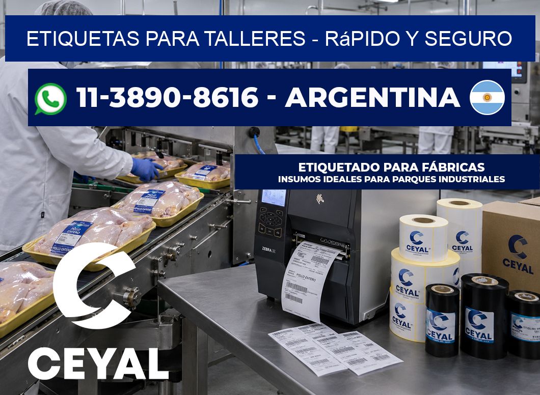 ETIQUETAS PARA TALLERES – rápido y seguro