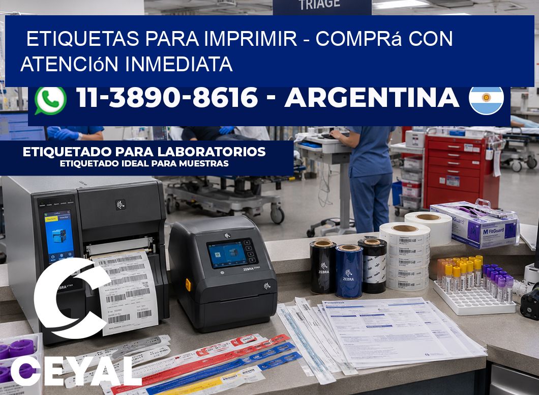 ETIQUETAS PARA IMPRIMIR - Comprá con atención inmediata