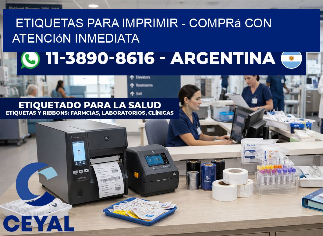 ETIQUETAS PARA IMPRIMIR - Comprá con atención inmediata