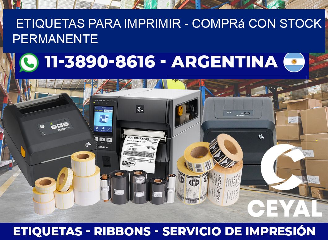 ETIQUETAS PARA IMPRIMIR – Comprá con stock permanente