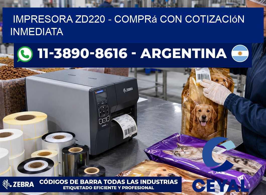 IMPRESORA ZD220 - Comprá con cotización inmediata