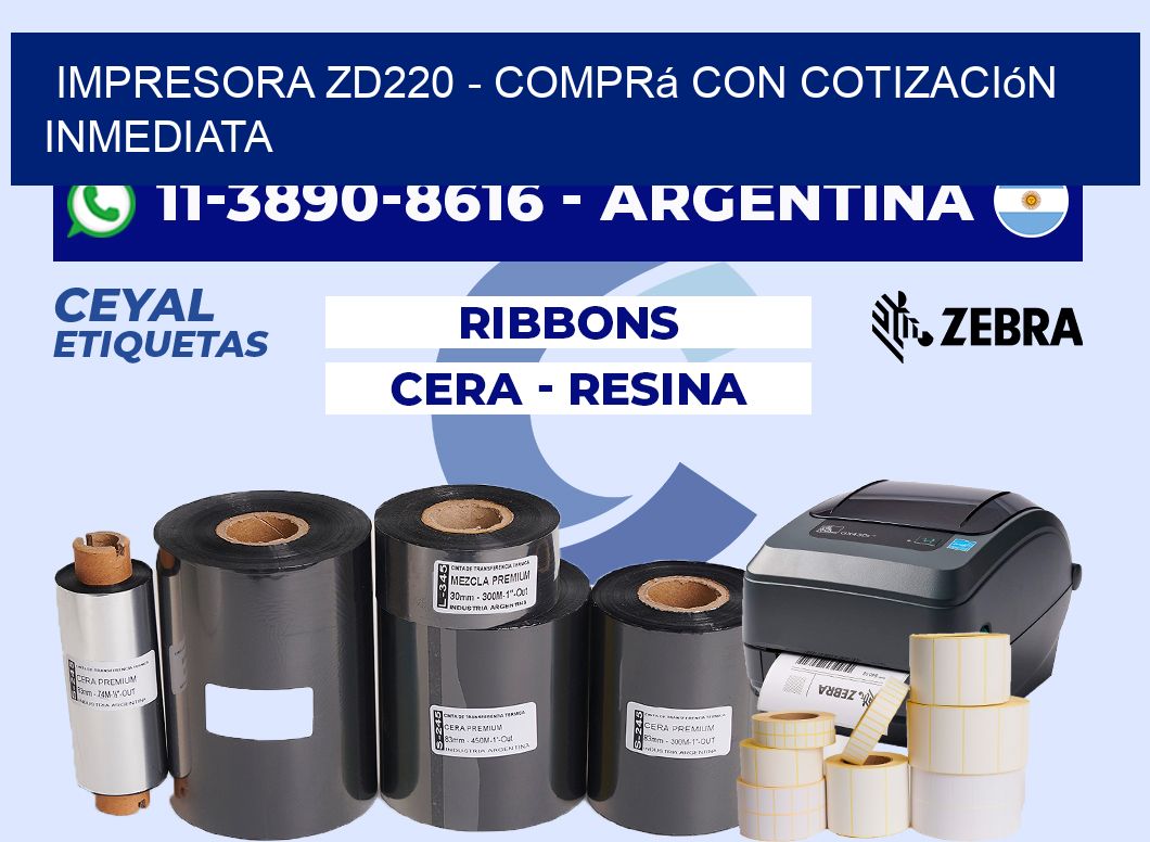IMPRESORA ZD220 - Comprá con cotización inmediata