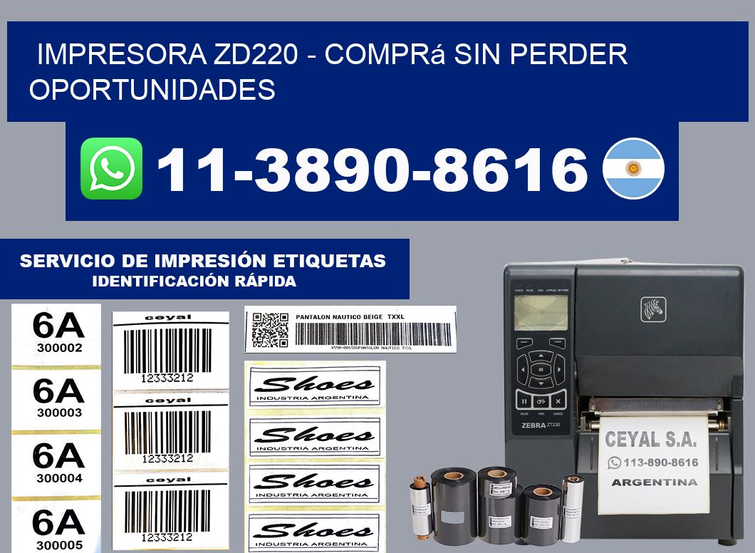 IMPRESORA ZD220 - Comprá sin perder oportunidades