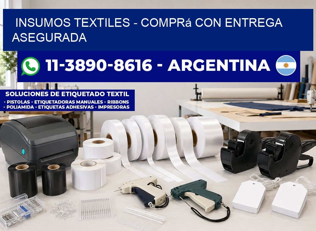 INSUMOS TEXTILES – Comprá con entrega asegurada