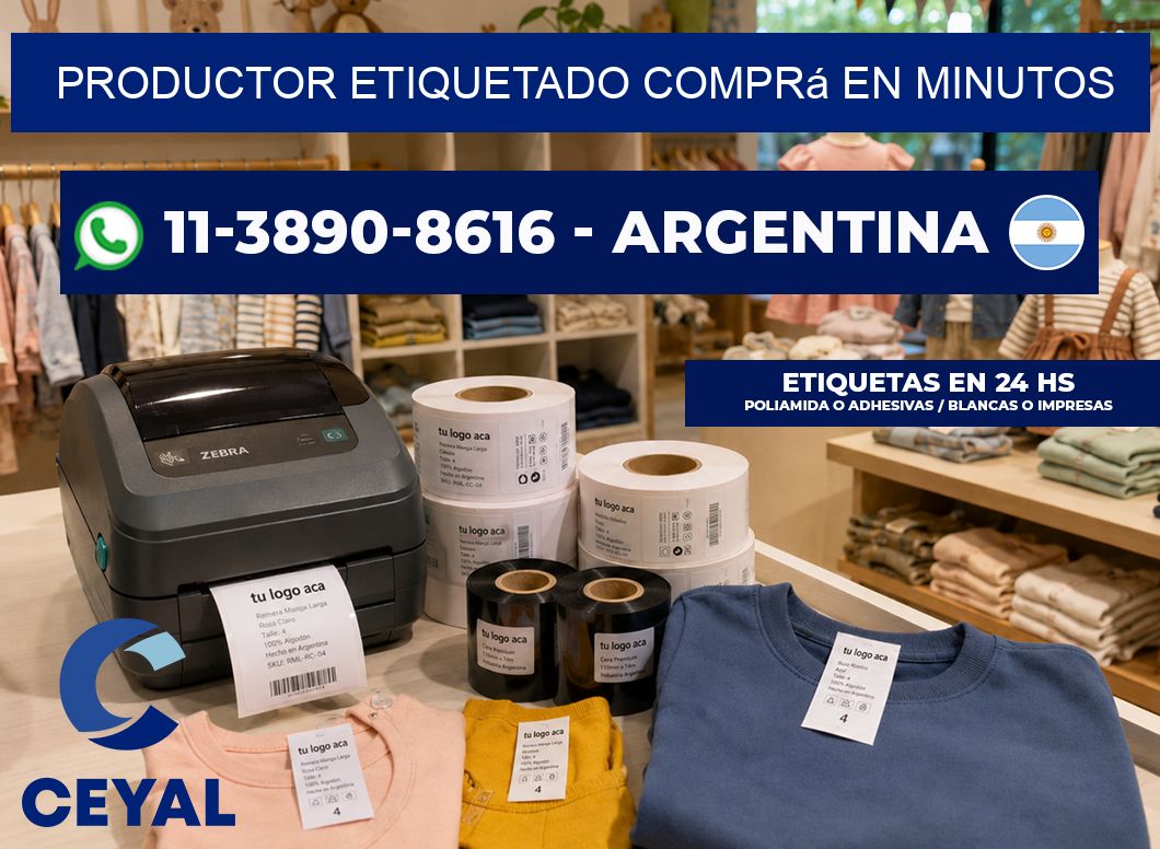 PRODUCTOR ETIQUETADO Comprá en minutos