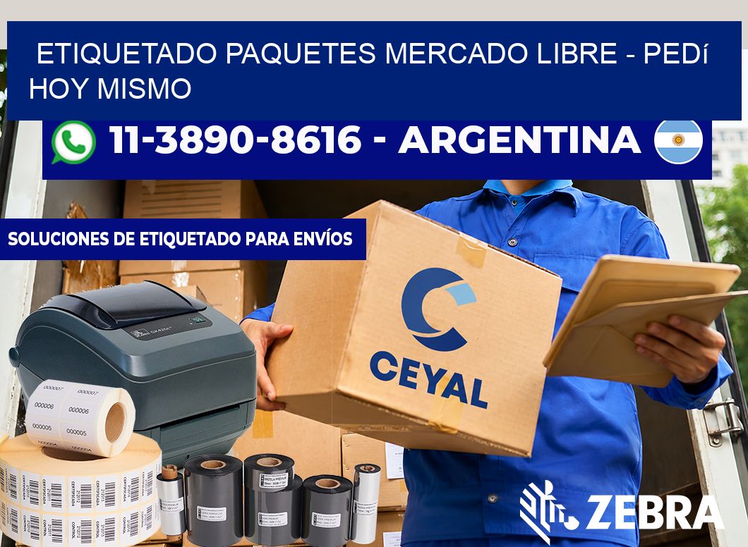 etiquetado paquetes mercado libre - Pedí hoy mismo