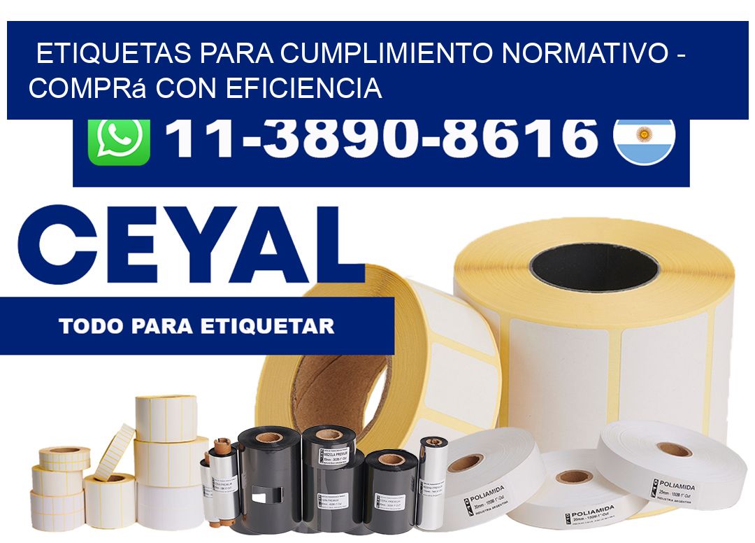 ETIQUETAS PARA CUMPLIMIENTO NORMATIVO - Comprá con eficiencia