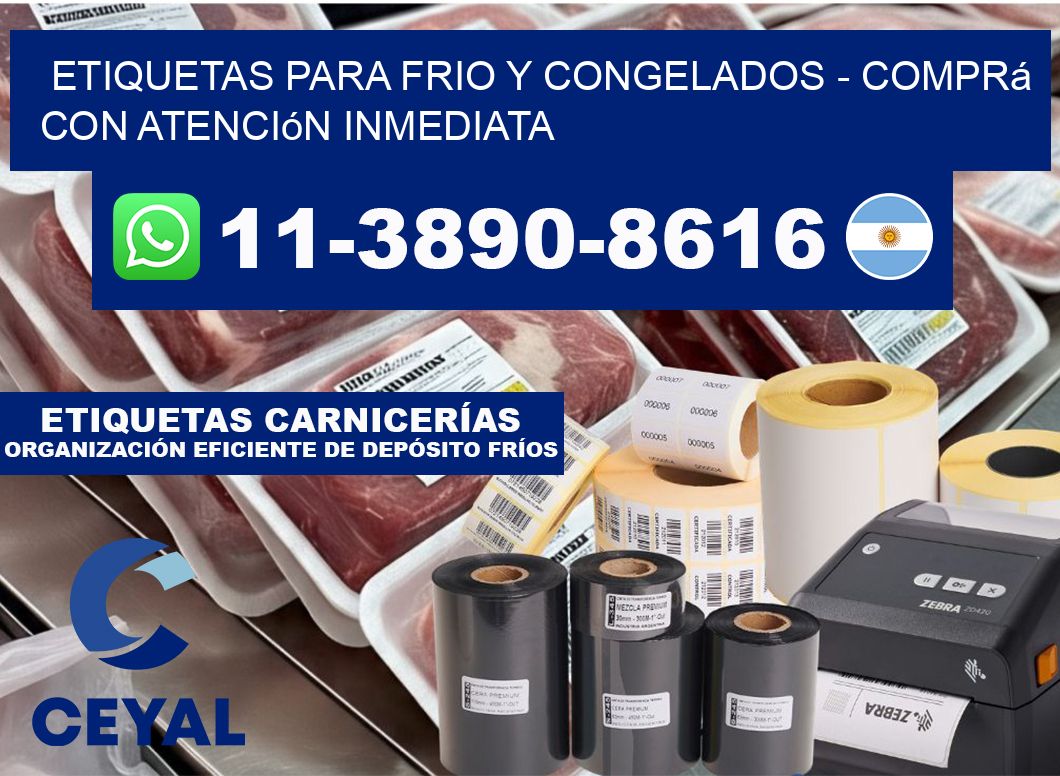 ETIQUETAS PARA FRIO Y CONGELADOS - Comprá con atención inmediata