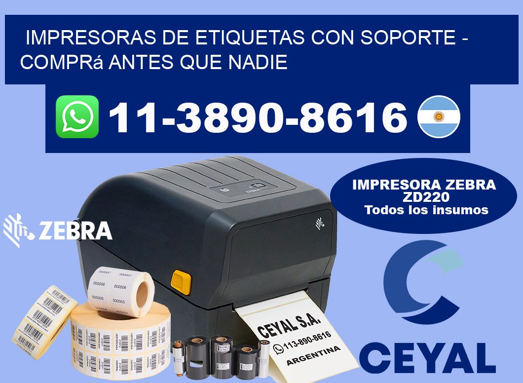 IMPRESORAS DE ETIQUETAS CON SOPORTE - Comprá antes que nadie