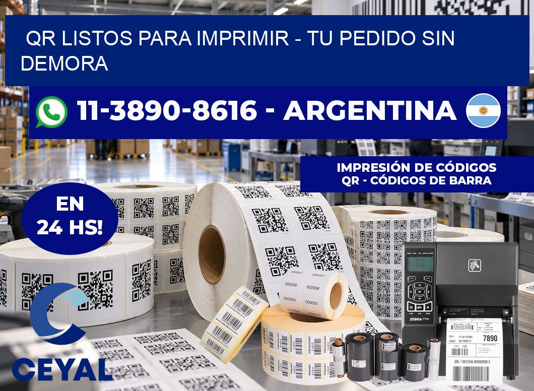QR Listos para Imprimir - Tu pedido sin demora