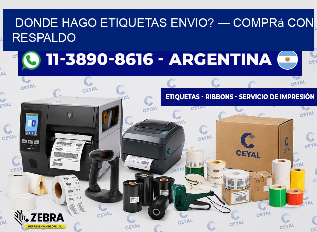 donde hago etiquetas envio? — Comprá con respaldo