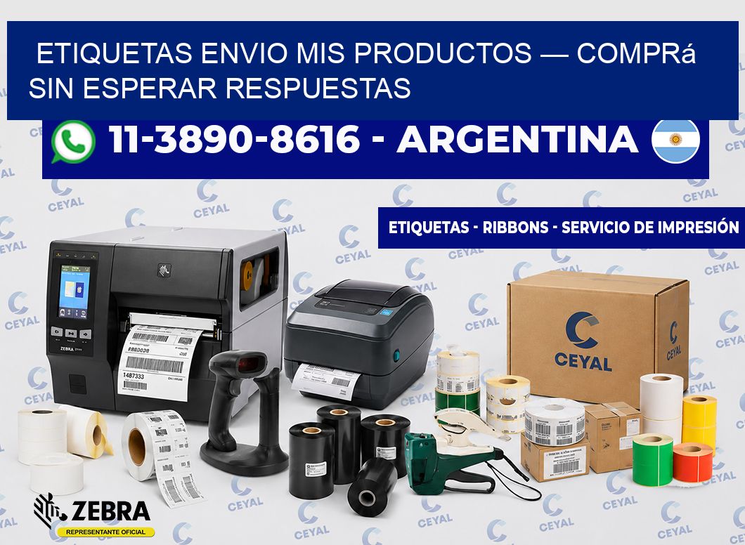 etiquetas envio mis productos — Comprá sin esperar respuestas